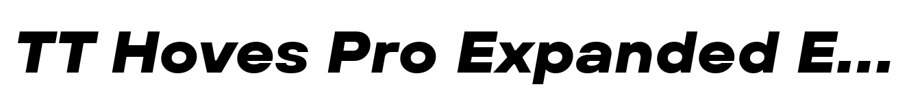 TT Hoves Pro Expanded ExtraBold Italic